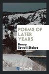 Poems of Later Years