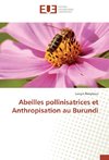 Abeilles pollinisatrices et Anthropisation au Burundi
