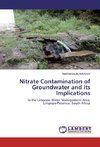 Nitrate Contamination of Groundwater and its Implications