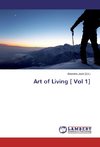 Art of Living [ Vol 1]
