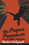 The Proper Procedure and Other Stories