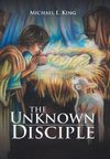 The Unknown Disciple