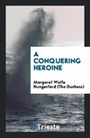 A Conquering Heroine