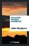 The Letter-Writer's Handbook