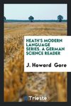 Heath's Modern Language Series. A German Science Reader