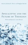 Apocalyptic and the Future of Theology
