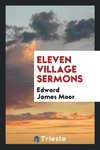Eleven Village Sermons