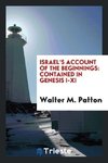 Israel's Account of the Beginnings