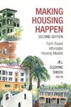 Making Housing Happen, 2nd Edition