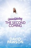 UNDERSTANDING The Second Coming