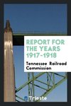Report for the Years 1917-1918
