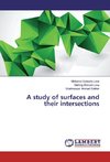A study of surfaces and their intersections