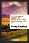 The Diplomatic History of America