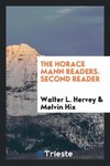 The Horace Mann Readers. Second Reader