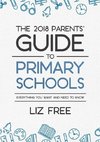 The 2018 Parents' Guide to Primary Schools