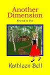 Another Dimension - Friend or Foe