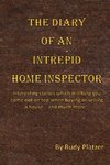The Diary Of An Intrepid Home Inspector