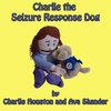 Charlie the Seizure Response Dog