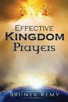 Effective Kingdom Prayers