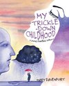 My Trickle-Down Childhood
