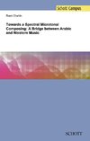 Towards a Spectral Microtonal Composing: A Bridge between Arabic and Western Music
