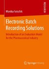 Electronic Batch Recording Solutions