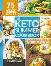 Jane, E: Keto Summer Cookbook