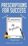 Prescriptions for Success