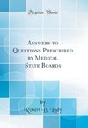Ludy, R: Answers to Questions Prescribed by Medical State Bo
