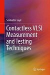 Sayil, S: Contactless VLSI Measurement and Testing Technique