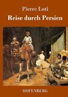 Reise durch Persien