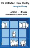 The Contexts of Social Mobility