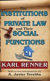 The Institutions of Private Law and Their Social Functions