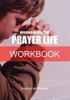 Building an Effective Prayer Life Workbook
