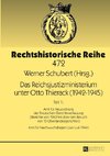 Das Reichsjustizministerium unter Otto Thierack (1942-1945)