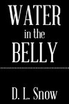 Water in the Belly