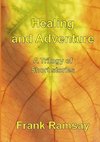 Healing and Adventure - A Trilogy of Short Stories
