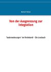 Von der Ausgrenzung zur Integration