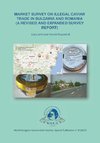 Market Survey in illegal Carviar Trade in Bulgaria and Romania
