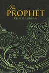 Gibran, K: Prophet (Wisehouse Classics Edition)