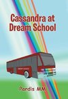 Cassandra at Dream School