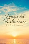 Unexpected Turbulence