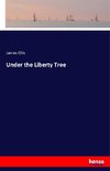 Under the Liberty Tree