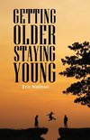 Getting Older, Staying Young