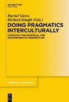 Doing Pragmatics Interculturally