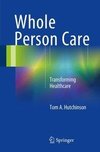 Hutchinson, T: Whole Person Care