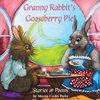 Granny Rabbit's Gooseberry Pie