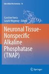 Neuronal Tissue-Nonspecific Alkaline Phosphatase (TNAP)