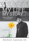 My Life, My Story...The Odyssey Continues