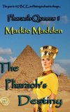 The Pharaoh's Destiny (Pharaoh Queens 1)